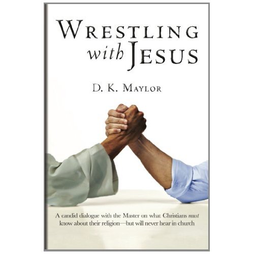 Wrestling with Jesus